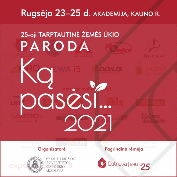 Tarptautinė žemės ūkio paroda „Ką pasėsi... 2021“