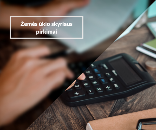 Žemės ūkio skyriaus pirkimai