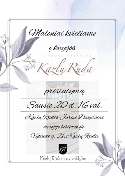 Kviečiame į monografijos „KAZLŲ RŪDA“ pristatymą