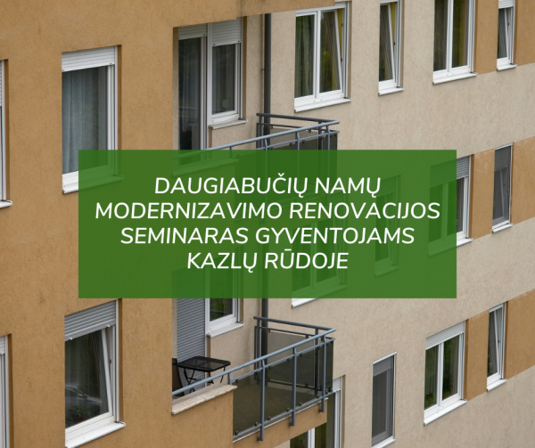 Daugiabučių namų modernizavimo renovacijos seminaras