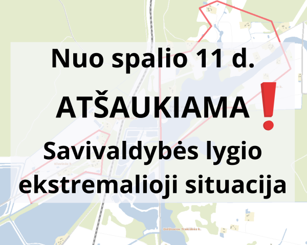 ATŠAUKIAMA ekstremalioji sutuacija savivaldybės teritorijoje