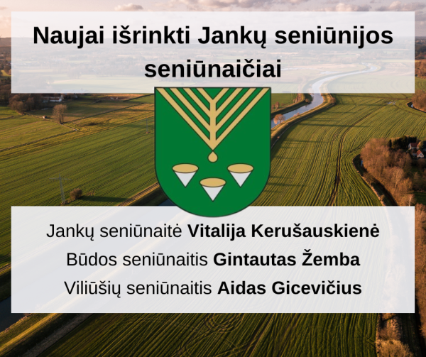 Jankų seniūnijos gyventojai išrinko seniūnaičius