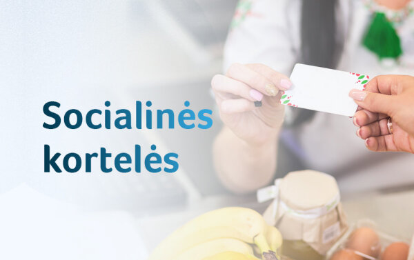Kviečiame teikti prašymus Socialinei kortelei gauti 