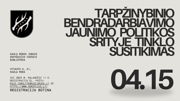 „Tarpžinybinis bendradarbiavimas jaunimo politikos srityje: tinklo susitikimas“ 2025 m. balandžio...
