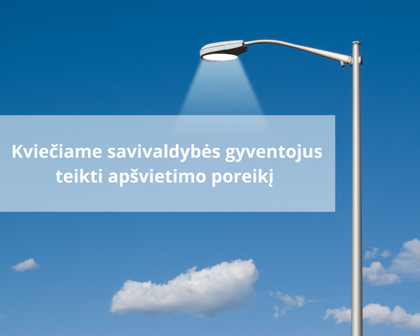 Gyventojai kviečiami teikti apšvietimo poreikį